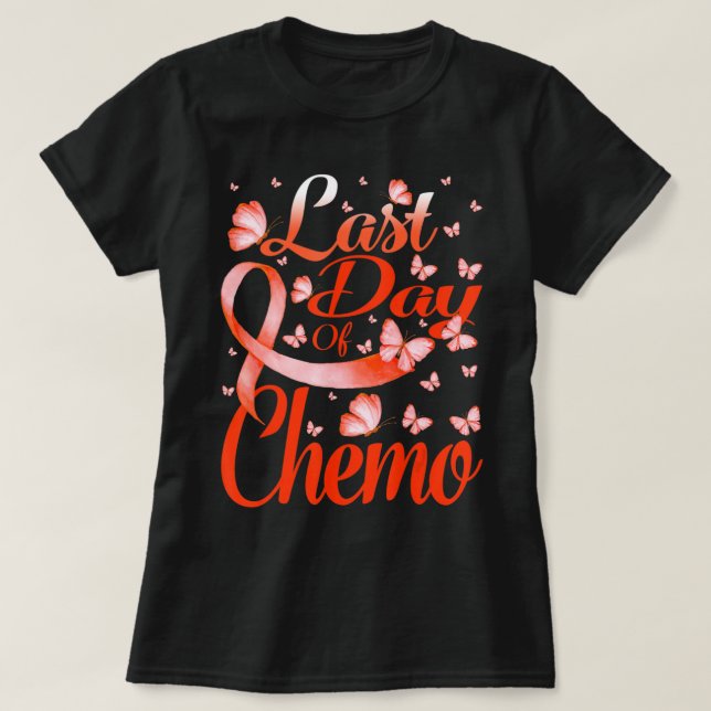 Last Day Of Chemo Leukaemia Awareness Butterfly  T-Shirt (Design Front)