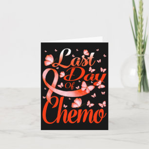 Last Day Of Chemo Rsd Crps Awareness Butterfly Card