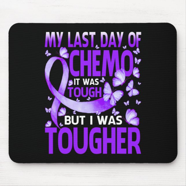 Last Day Of Day Chemo Fibromyalgia Awareness Butte Mouse Mat (Front)