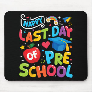 Last Day Of Preschool Pre-k Teacher Student Gradua Mouse Mat