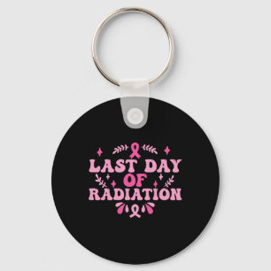 Last Day Of Radiation Chemo Breast Cancer Awarenes Key Ring
