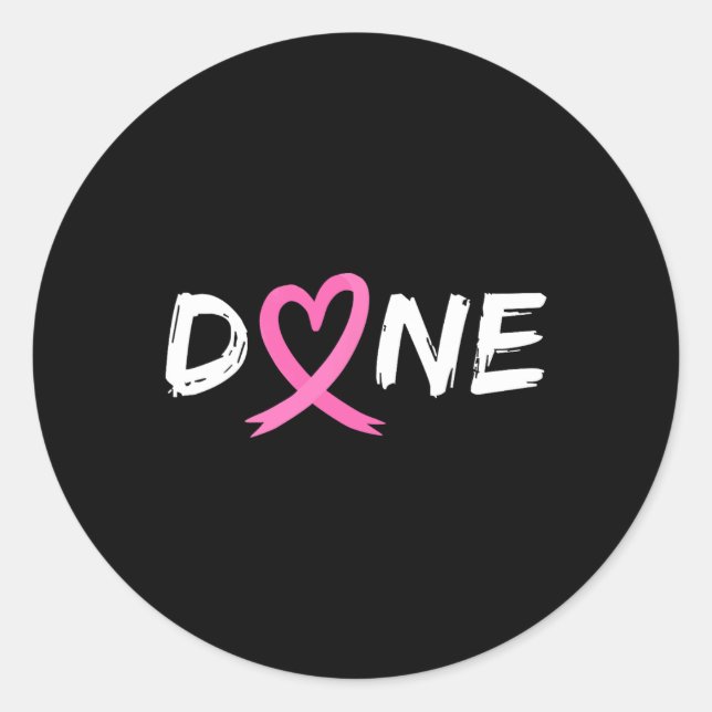 Last Day Of Radiation Chemo Breast Cancer Love Hea Classic Round Sticker (Front)