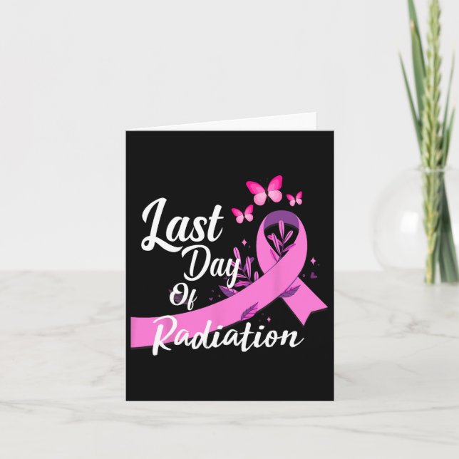 Last Day Of Radiation Treatment Breast Cancer Awar Card (Front)