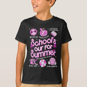 Last Day Of School39s Out For Summer Teacher Girls T-Shirt
