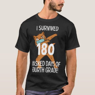 Last Day Of School 180 Masked Days Of Fourth Grade T-Shirt