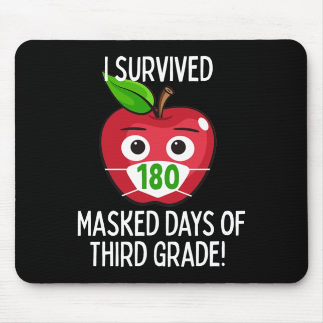 Last Day Of School 180 Masked Days Of Third Grade  Mouse Mat (Front)