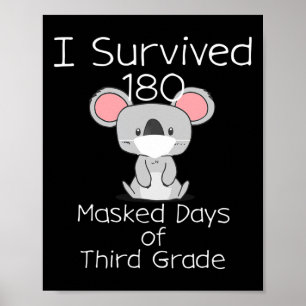 Last Day Of School 180 Masked Days Of Third Grade  Poster