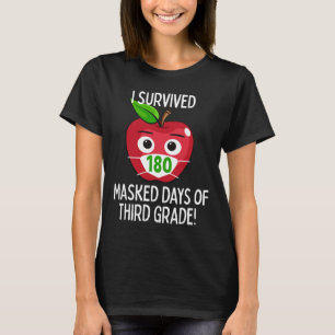 Last Day Of School 180 Masked Days Of Third Grade T-Shirt