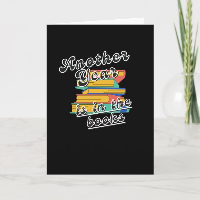 Last Day of School - Another Year in the Books Card (Front)