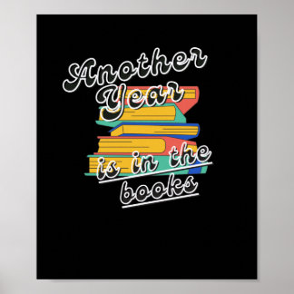 Last Day of School - Another Year in the Books Poster