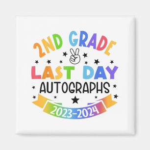 Last Day Of School Autograph 2nd Grade Graduation  Magnet