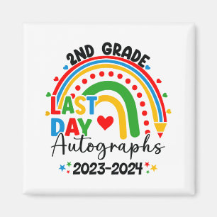 Last Day Of School Autograph 2nd Grade Graduation Magnet