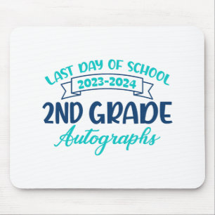 Last Day Of School Autograph 2nd Grade Graduation Mouse Mat