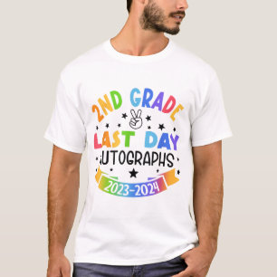 Last Day Of School Autograph 2nd Grade Graduation T-Shirt