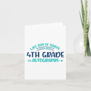 Last Day Of School Autograph 4th Grade Graduation Card