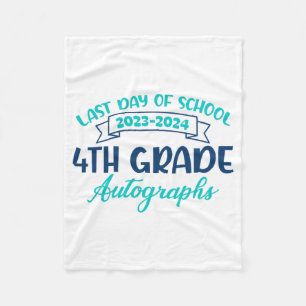 Last Day Of School Autograph 4th Grade Graduation Fleece Blanket