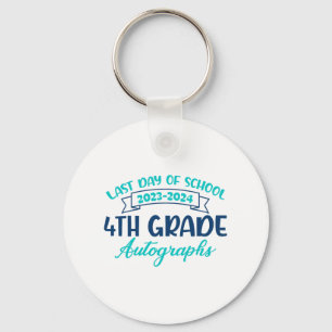 Last Day Of School Autograph 4th Grade Graduation Key Ring