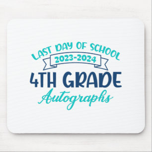 Last Day Of School Autograph 4th Grade Graduation Mouse Mat