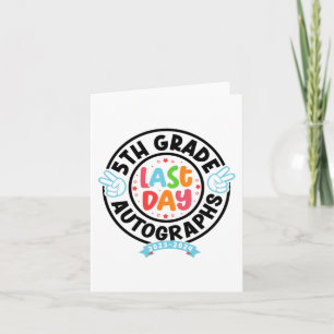 Last Day Of School Autograph 5th Grade Graduation Card