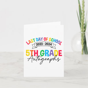 Last Day Of School Autograph 5th Grade Graduation Card