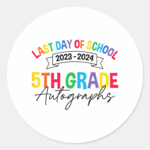 Last Day Of School Autograph 5th Grade Graduation Classic Round Sticker