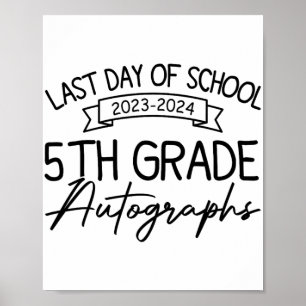 Last Day Of School Autograph 5th Grade Graduation Poster