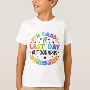 Last Day Of School Autograph 5th Grade Graduation  T-Shirt