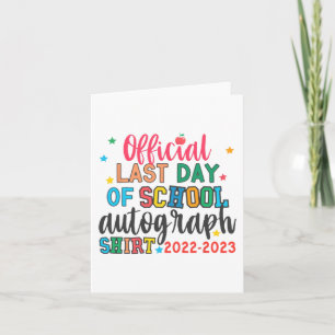 Last Day Of School Autograph Teacher Students Kids Card
