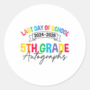 Last Day Of School Autographs 5th Grade Graduation Classic Round Sticker