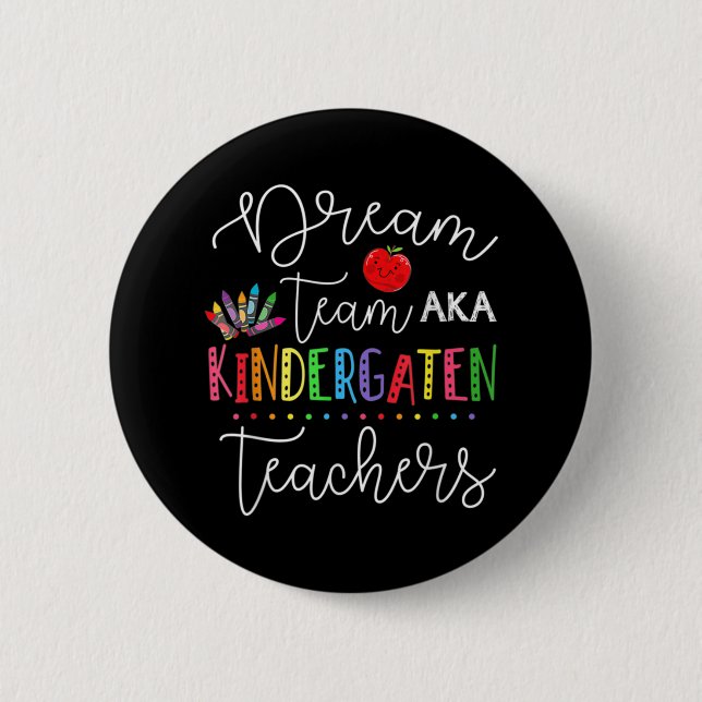 Last Day Of School Back To School Dream Team Kinde 6 Cm Round Badge (Front)