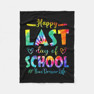 Last Day Of School Bus Driver Life Summer Tie Dye Fleece Blanket