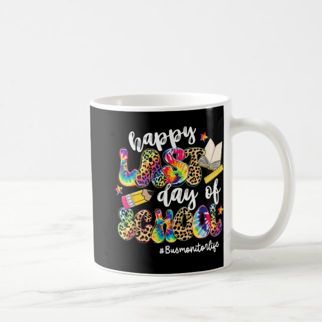 Last Day Of School Bus Monitor Life Leopard Tie Dy Coffee Mug (Right)