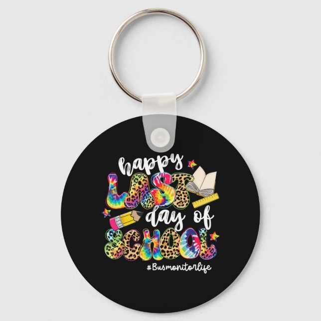 Last Day Of School Bus Monitor Life Leopard Tie Dy Key Ring (Front)
