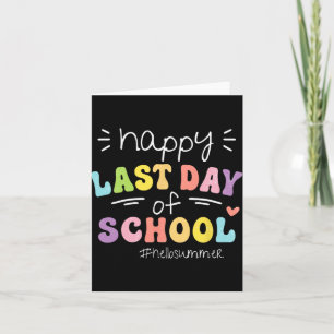 Last Day Of School Cute Outfit For End Of School Y Card