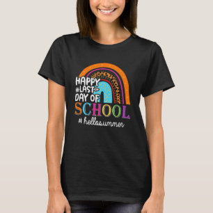 Last Day of School Cute Rainbow Hello Summer Teach T-Shirt