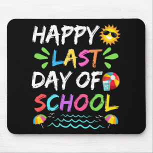Last Day Of School For Teacher Student Graduation Mouse Mat