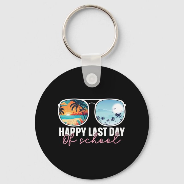 Last Day Of School Gles Teacher Student Graduation Key Ring (Front)
