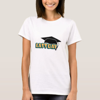 Last day of school,Graduation Day, Graduation 2023 T-Shirt