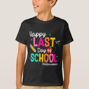 Last Day Of School Graduation Teacher Student  T-Shirt