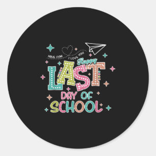 Last Day Of School Graduation We Out Summer Kids T Classic Round Sticker