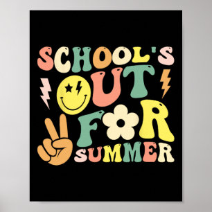 Last Day Of School Groovy Schools Out For Summer T Poster
