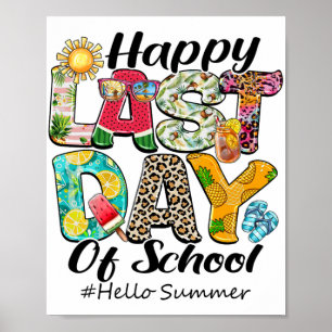 Last Day Of School Hello Summer Hawaii Teachers Ki Poster