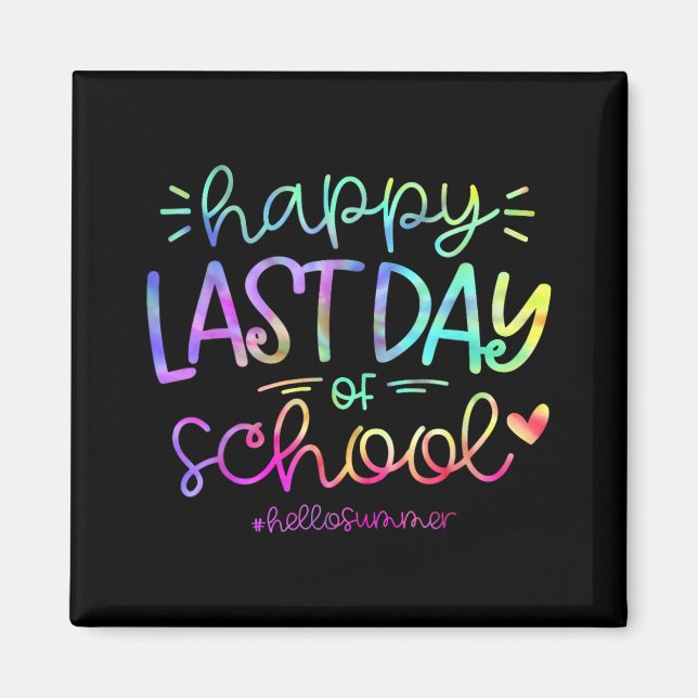 Last Day Of School Hello Summer Students And Teach Magnet (Front)
