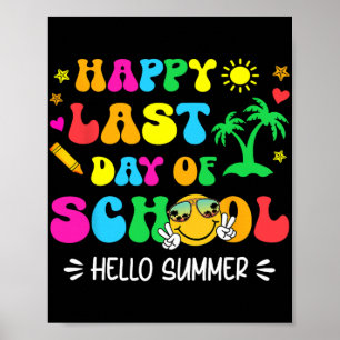 Last Day Of School Hello Summer Students And Teach Poster