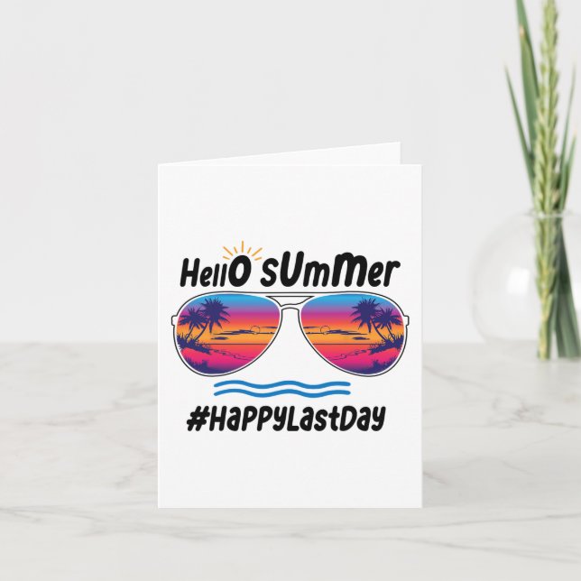 Last Day Of School Hello Summer Sungles Beach 2  Card (Front)