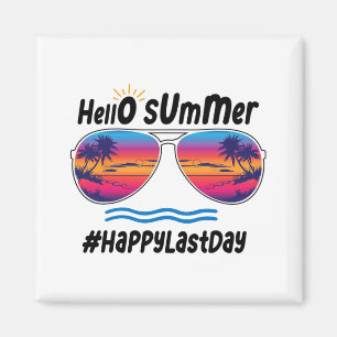 Last Day Of School Hello Summer Sungles Beach 2 Magnet