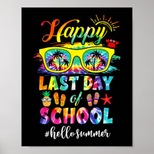 Last Day Of School Hello Summer Teacher Student  Poster