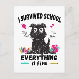 Last day of school, I survived School Postcard