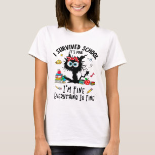 Last Day Of School Its Fine I'm Fine Fuuny Kids Wo T-Shirt