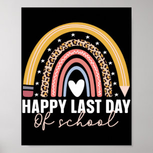 Last Day Of School Kids Teacher Student Graduation Poster